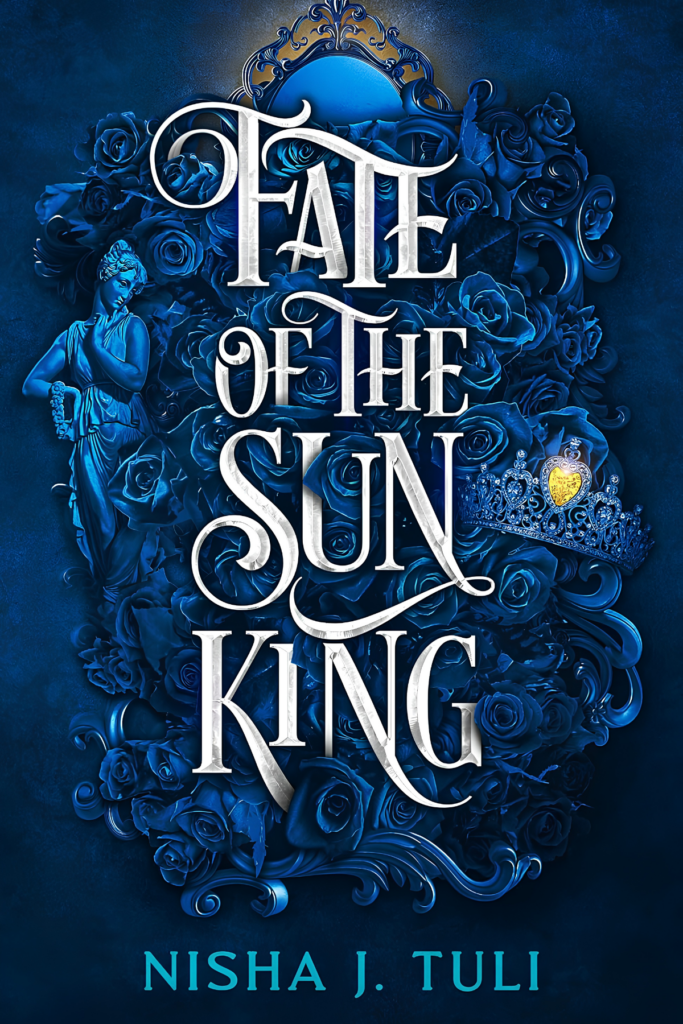 Fate of the Sun King by Nisha J. Tuli – Romantasy book cover