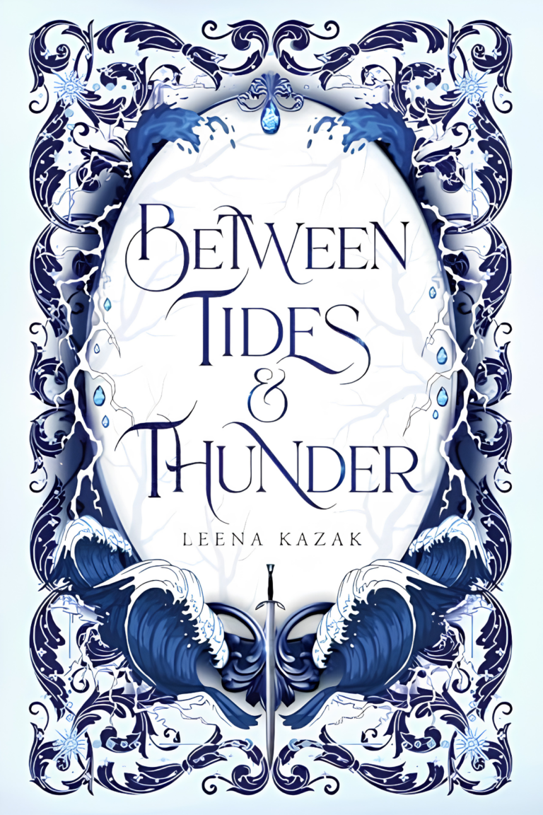 Between Tides & Thunder by Leena Kazak – romantasy book cover