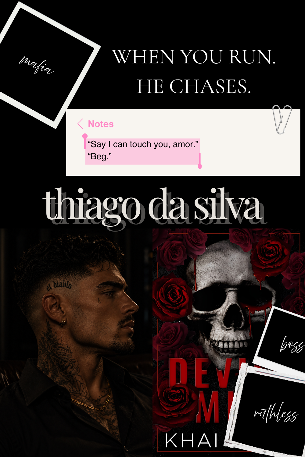 Thiago ‘El Diablo’ da Silva dark romance moodboard - morally gray book boyfriend from Devil Mine