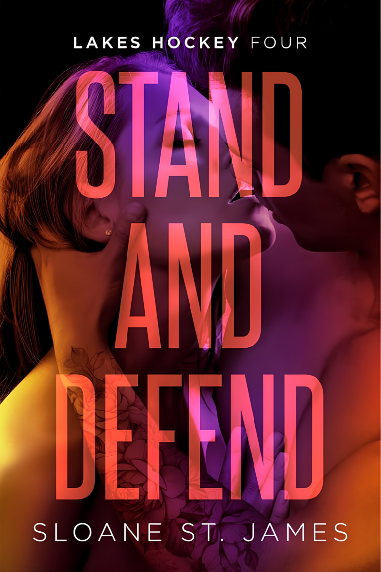 Stand and Defend by Sloane St. James – sports romance book cover