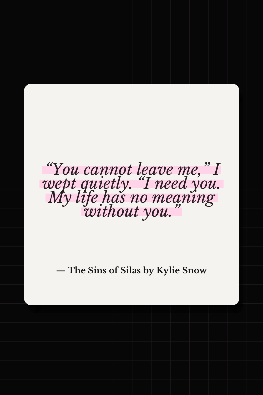 The Sins of Silas by Kylie Snow quote