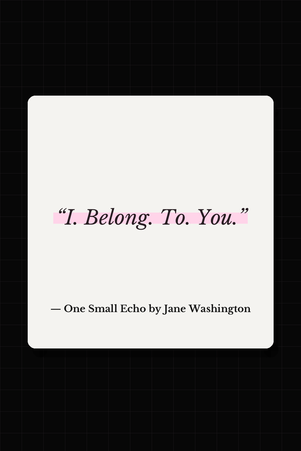 One Small Echo by Jane Washington quote