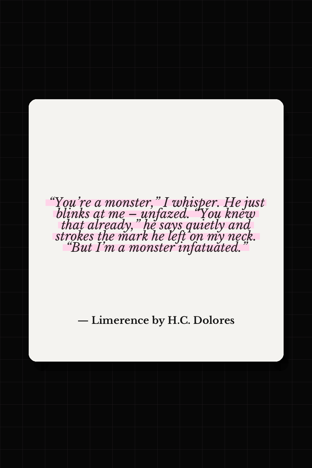 Adrian Ellis quote from Limerence by H.C. Dolores