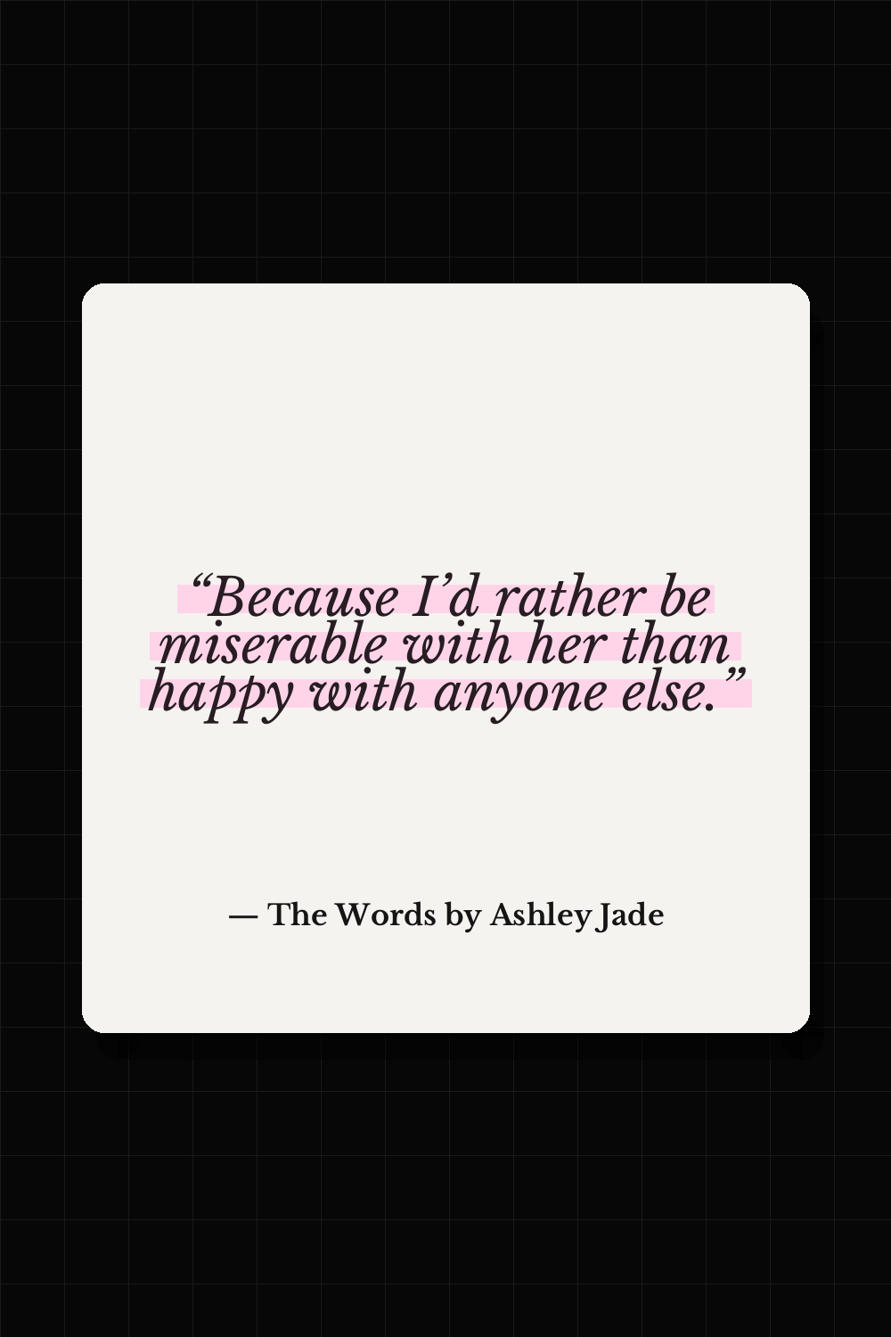 Phoenix Walker quote from The Words by Ashley Jade