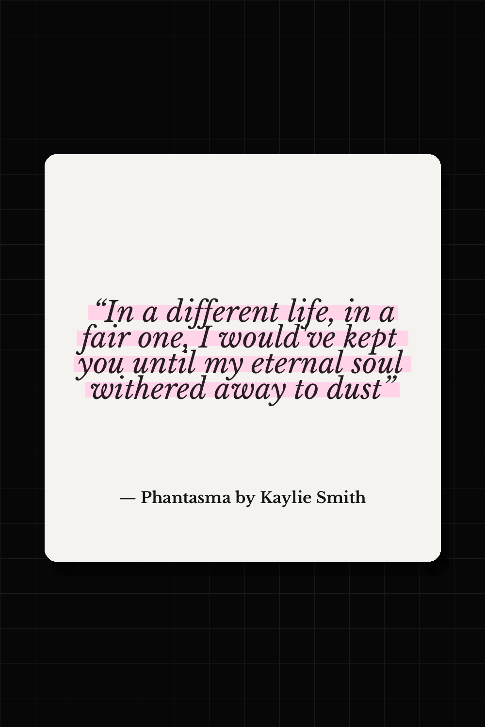 Phantasma by Kaylie Smith quote