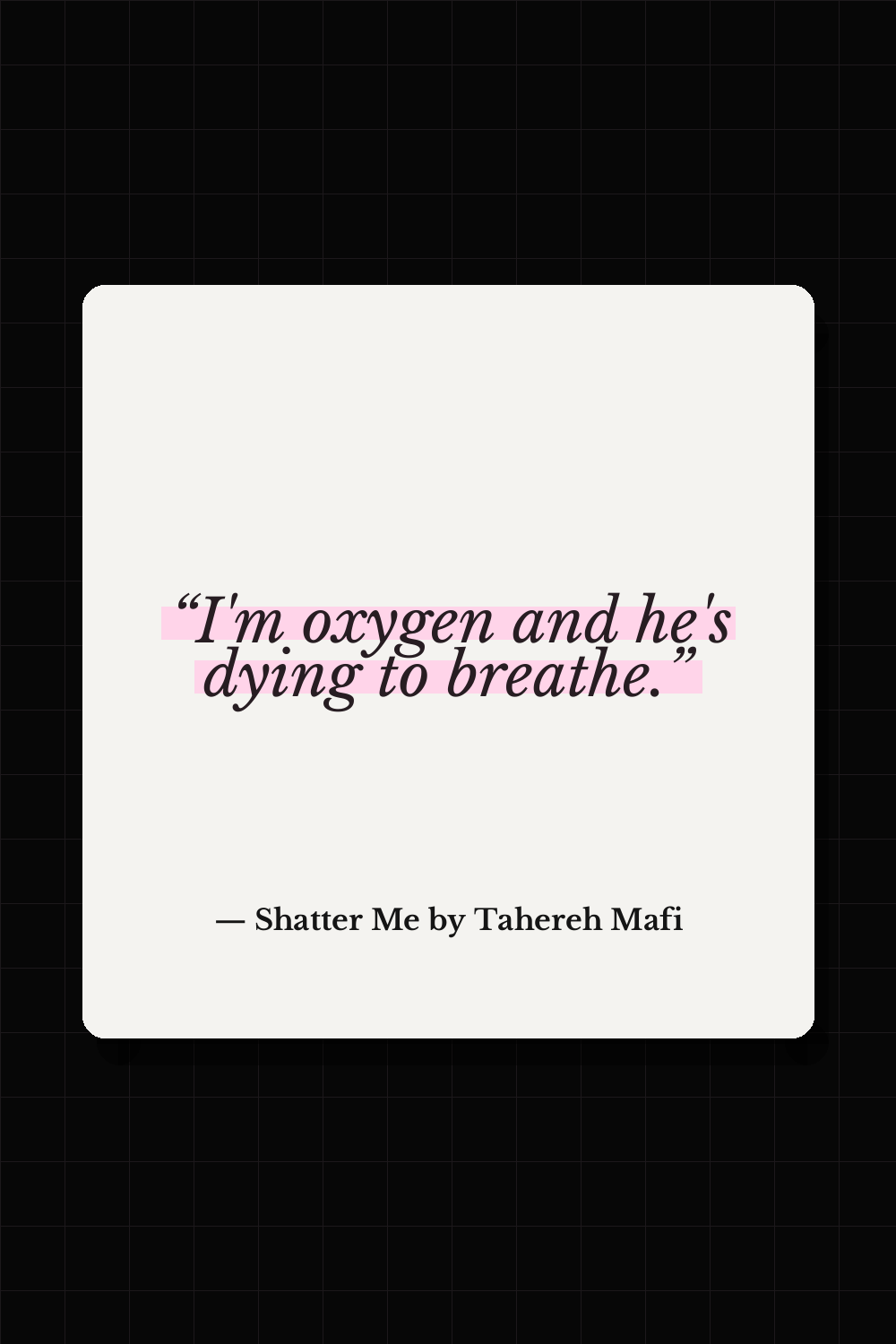 Shatter Me by Tahereh Mafi quote