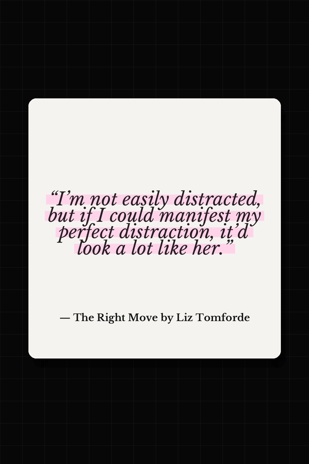 The Right Move by Liz Tomforde quote