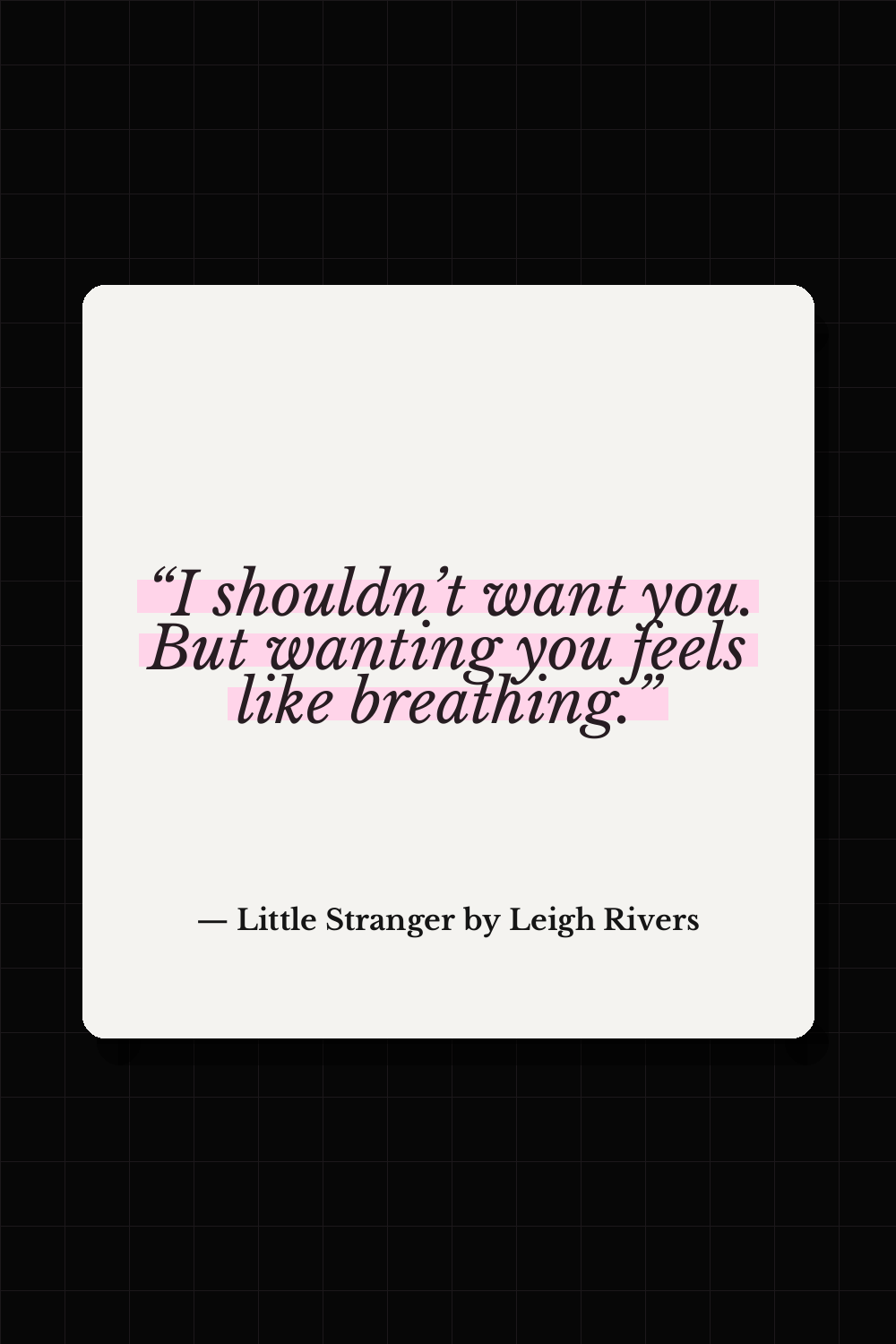 Malachi Vize quote from Little Stranger by Leigh Rivers