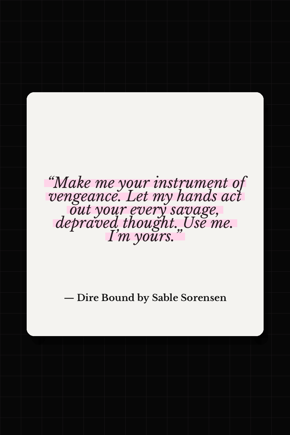 Dire Bound by Sable Sorensen quote