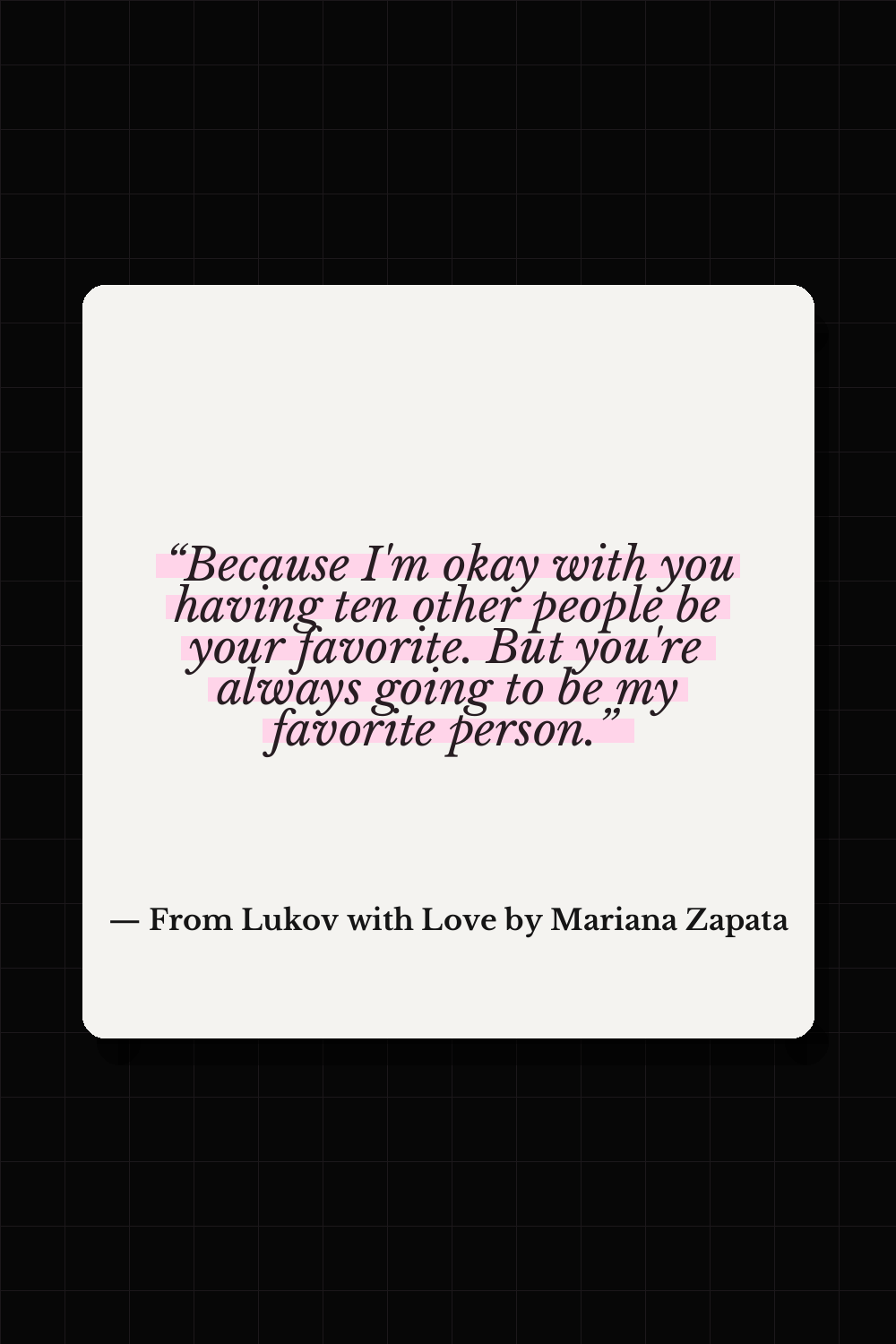 From Lukov with Love by Mariana Zapata quote