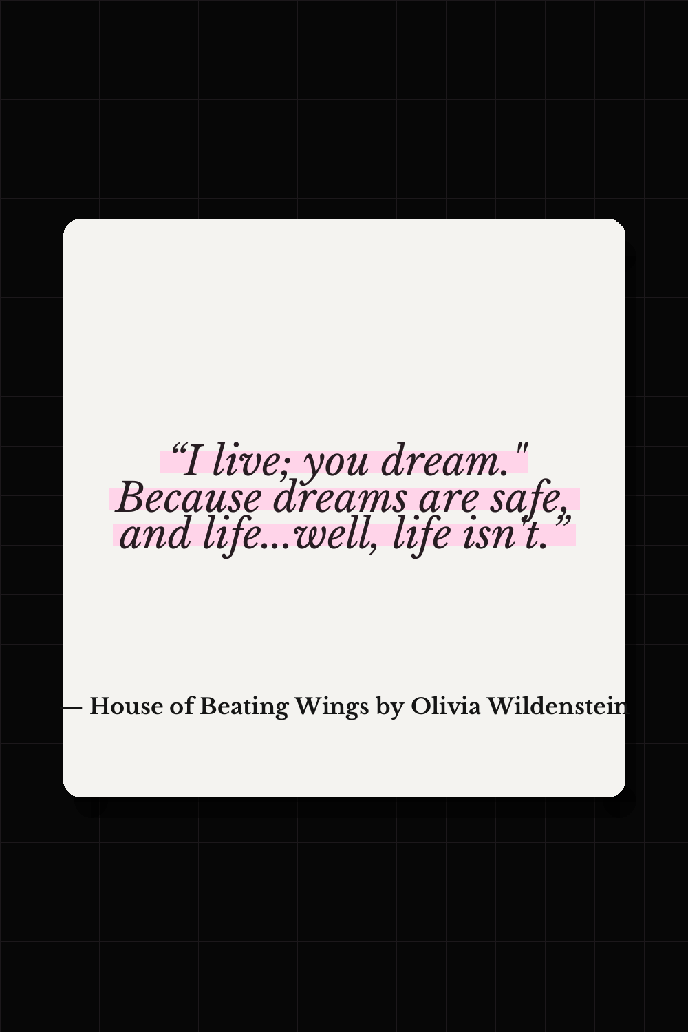 House of Beating Wings by Olivia Wildenstein quote
