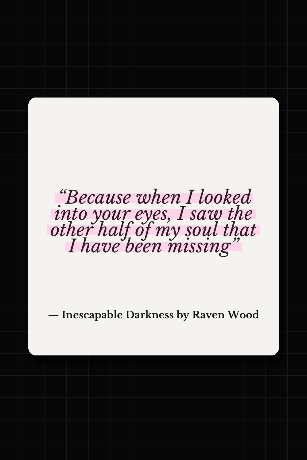 Inescapable Darkness by Raven Wood quote