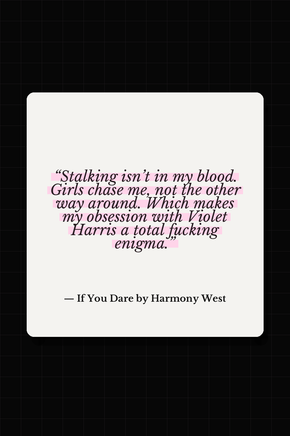 If You Dare by Harmony West quote