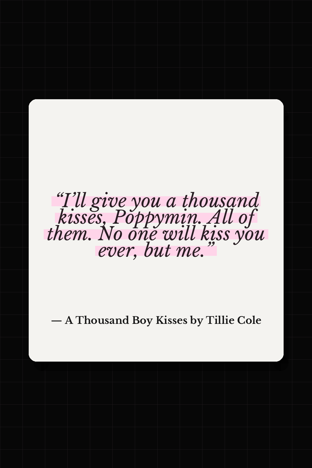 A Thousand Boy Kisses by Tillie Cole quote