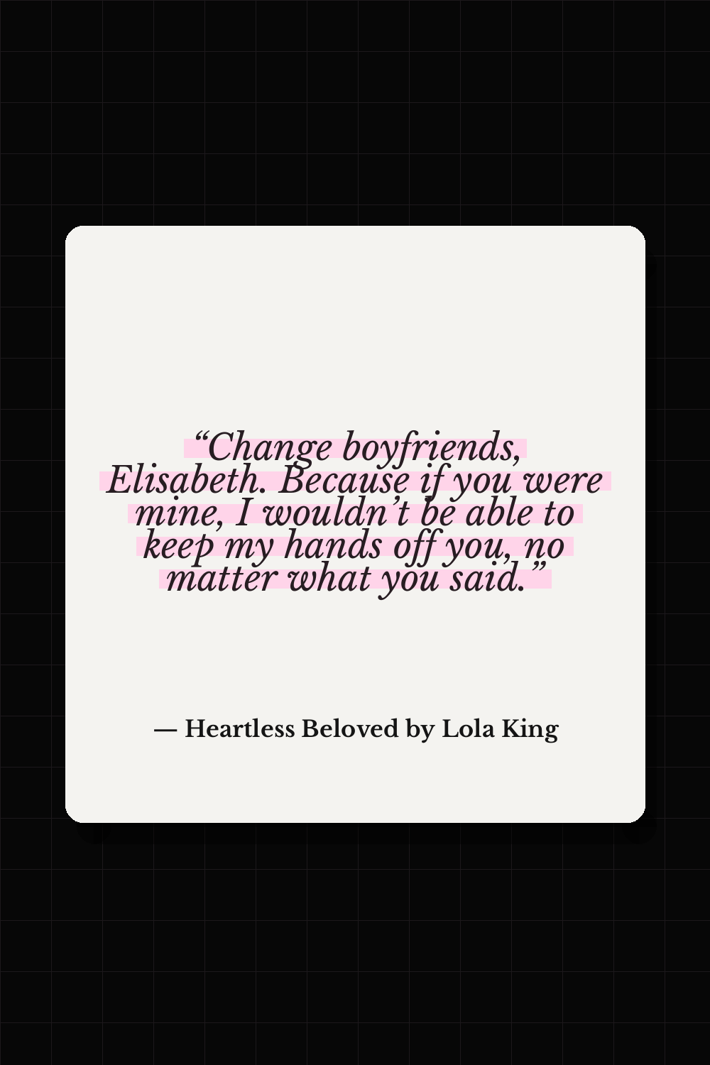 Heartless Beloved by Lola King quote
