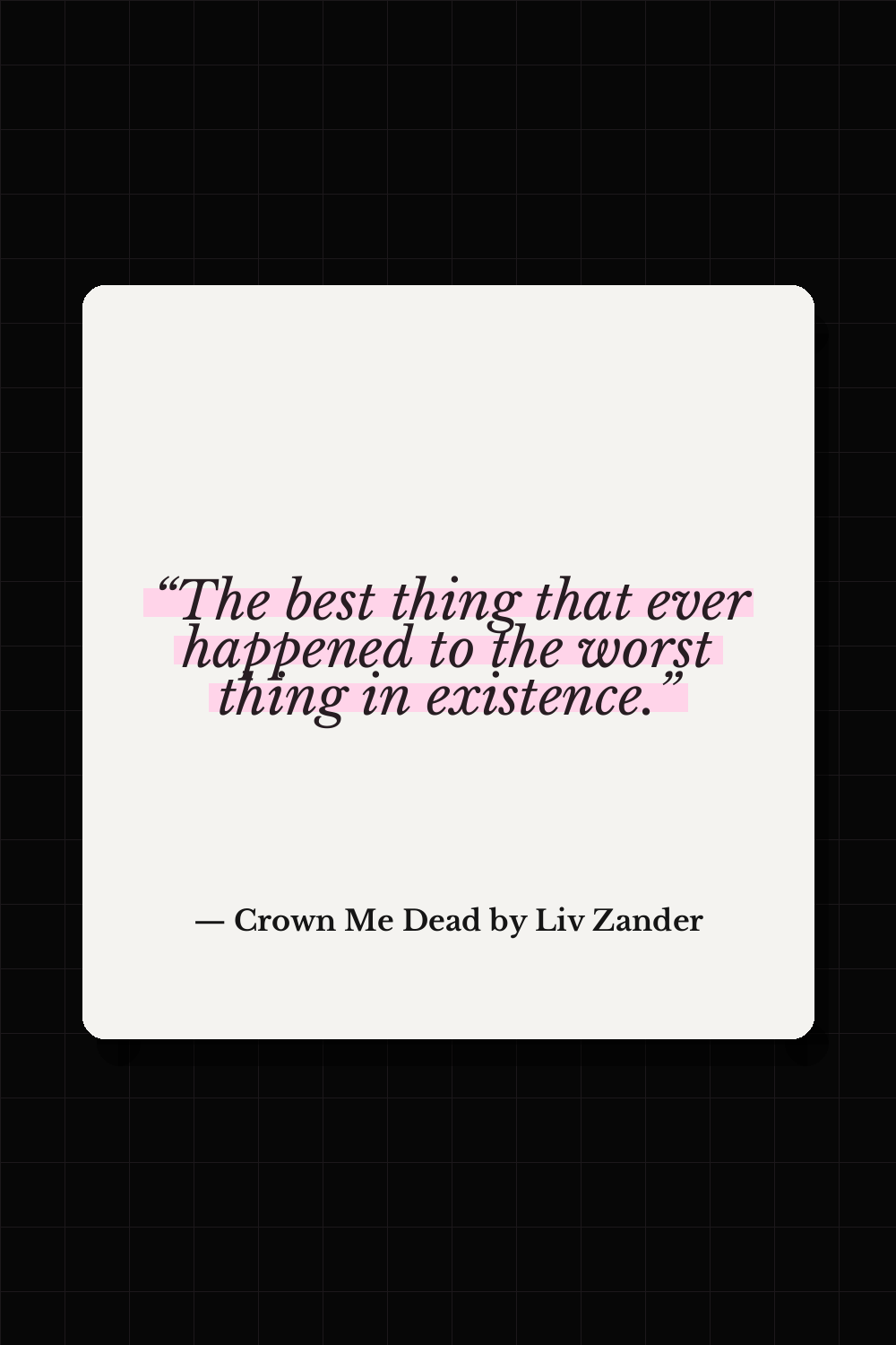 Crown Me Dead by Liv Zander quote