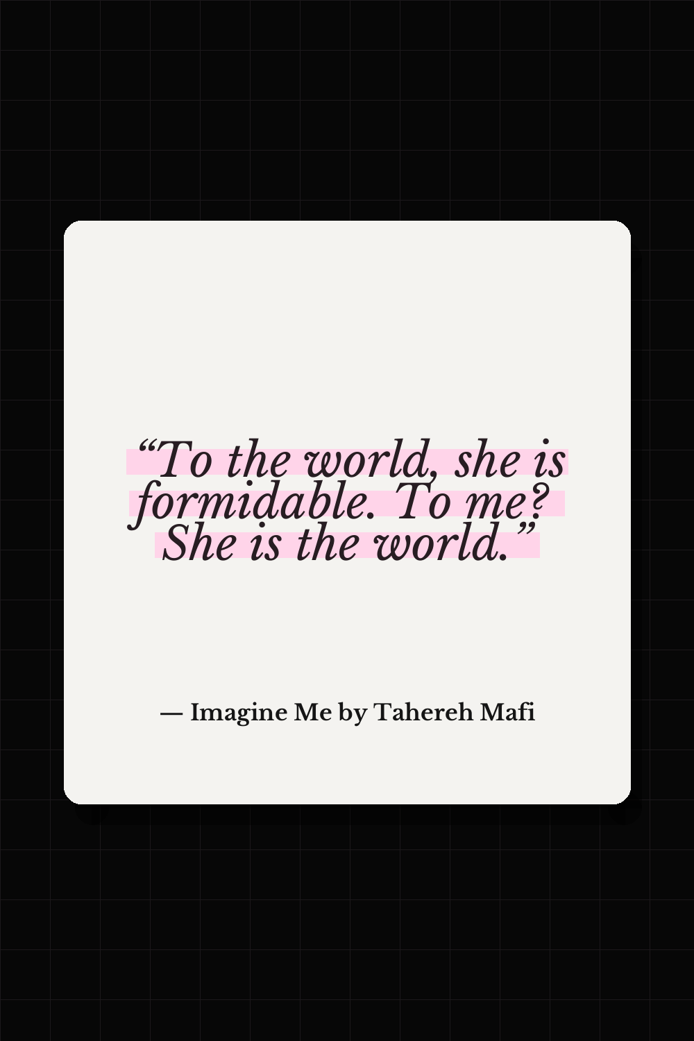 Imagine Me by Tahereh Mafi quote