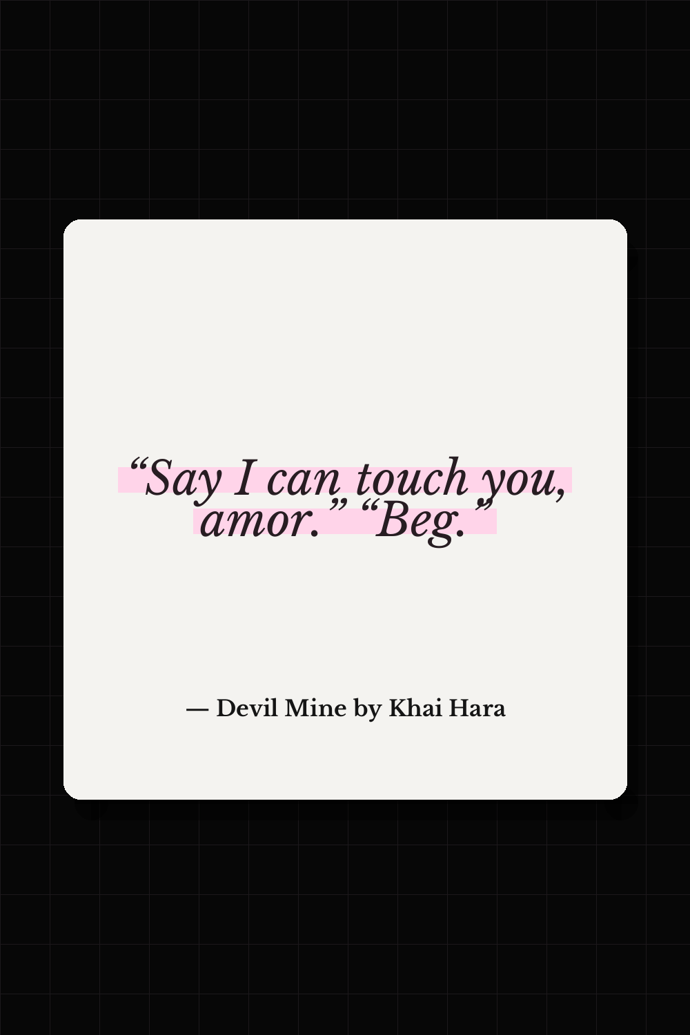 Devil Mine by Khai Hara quote
