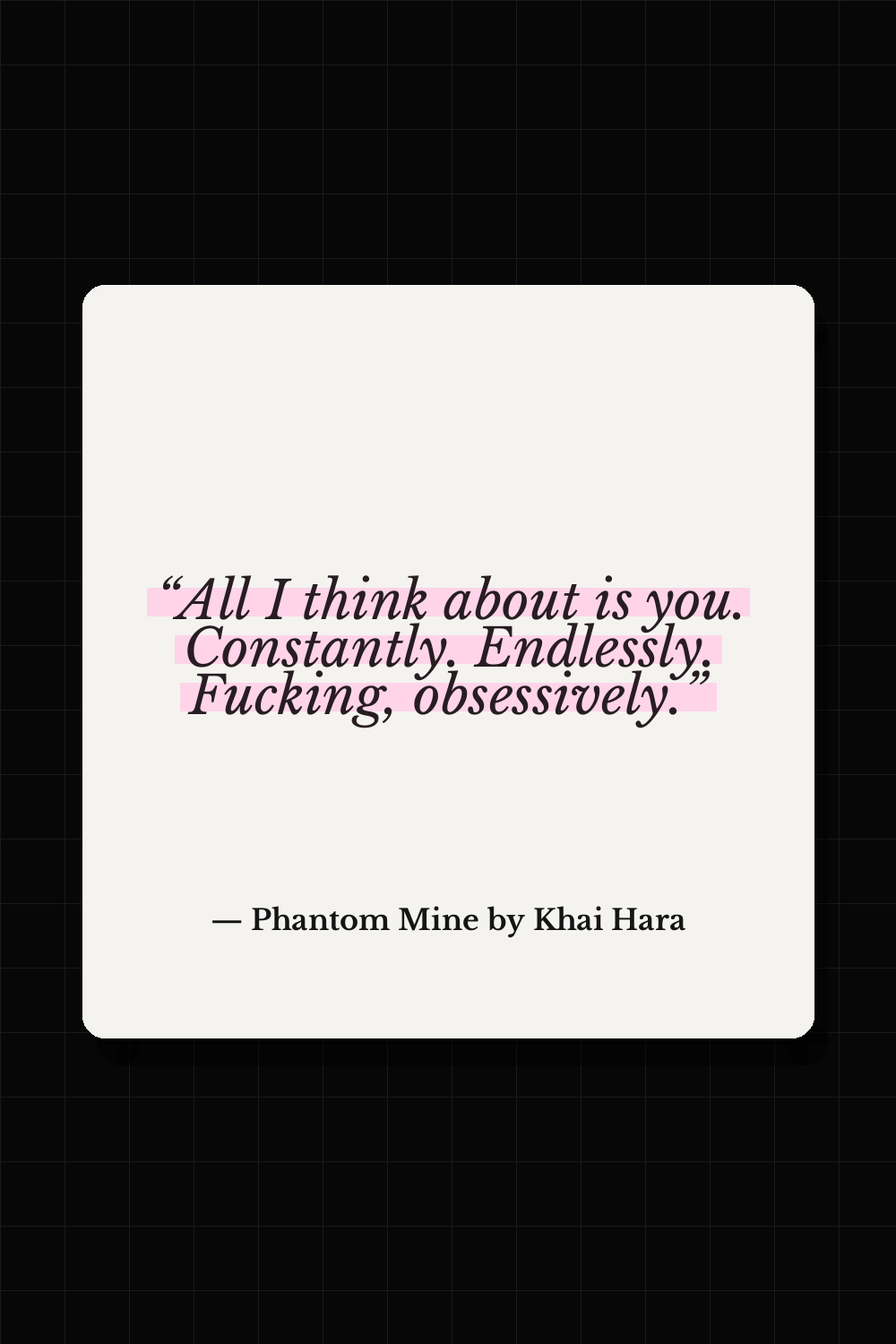 Phantom Mine by Khai Hara quote